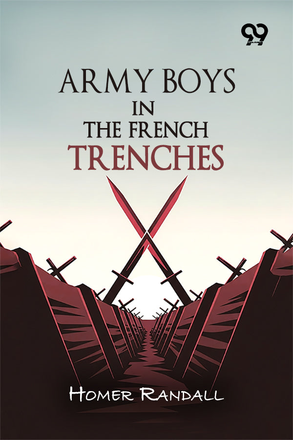 Army Boys In The French Trenches