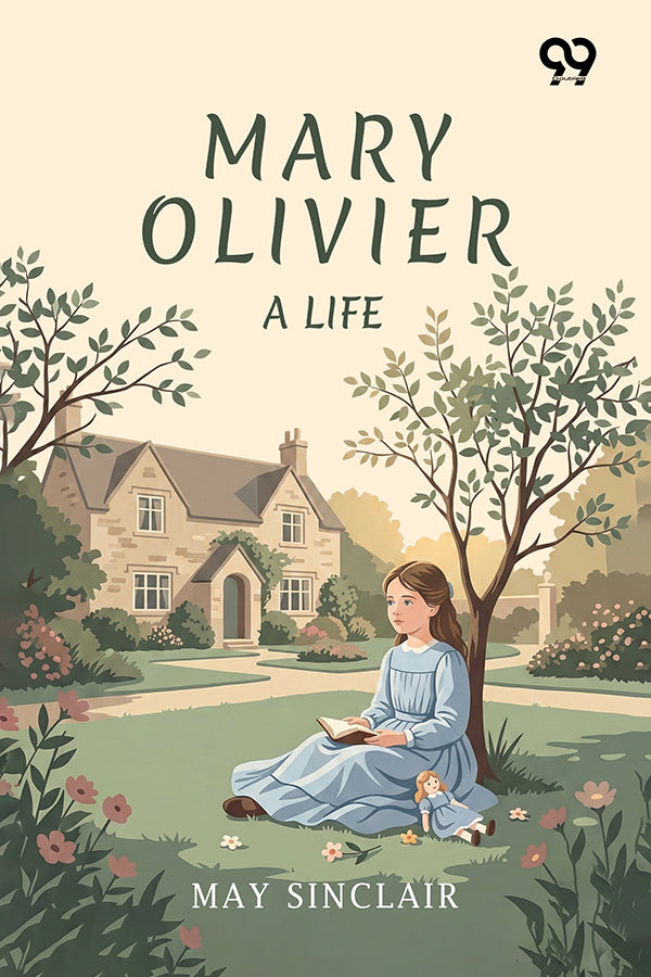 Mary Olivier: A Life