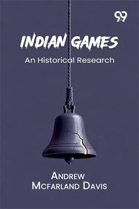 Indian Games: An Historical Research