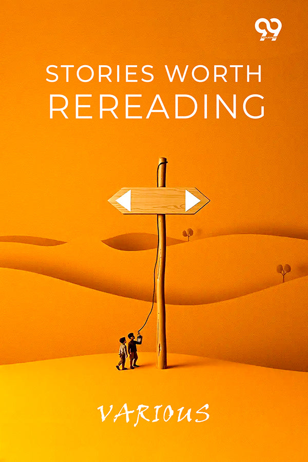 Stories Worth Rereading