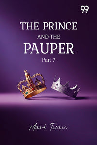 The Prince And The Pauper: Part 7