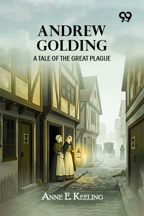 Andrew Golding: A Tale Of The Great Plague