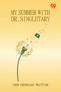 My Summer With Dr. Singletary