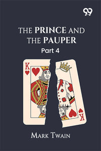 The Prince And The Pauper: Part 4