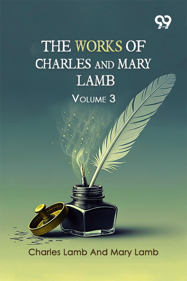 The Works Of Charles And Mary Lamb: Volume 3