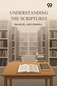 Understanding The Scriptures