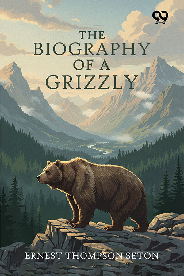 The Biography Of A Grizzly