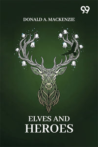 Elves And Heroes