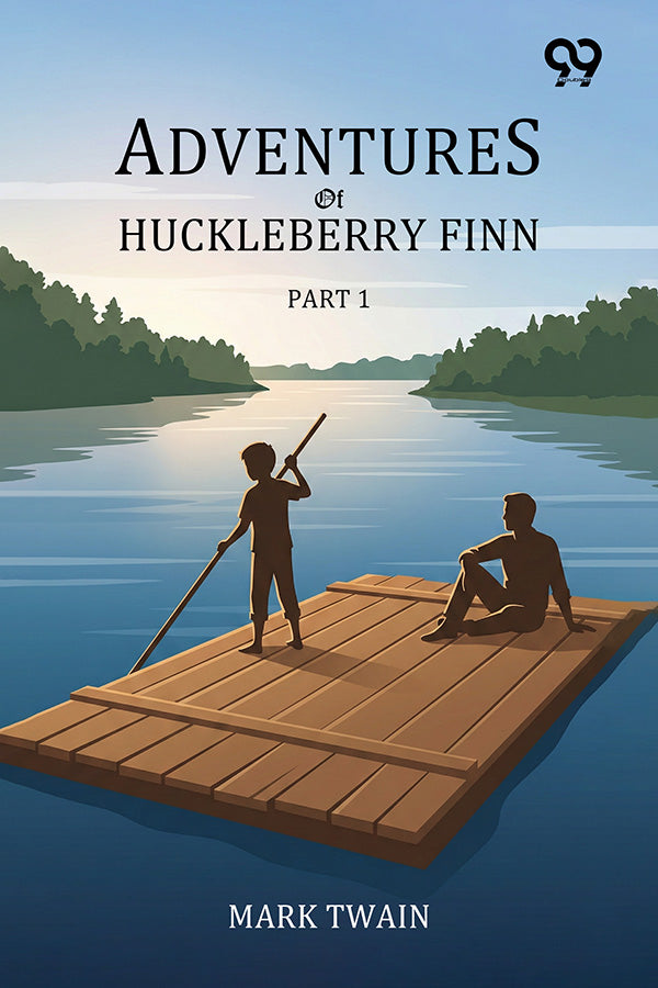 Adventures Of Huckleberry Finn: Part 1