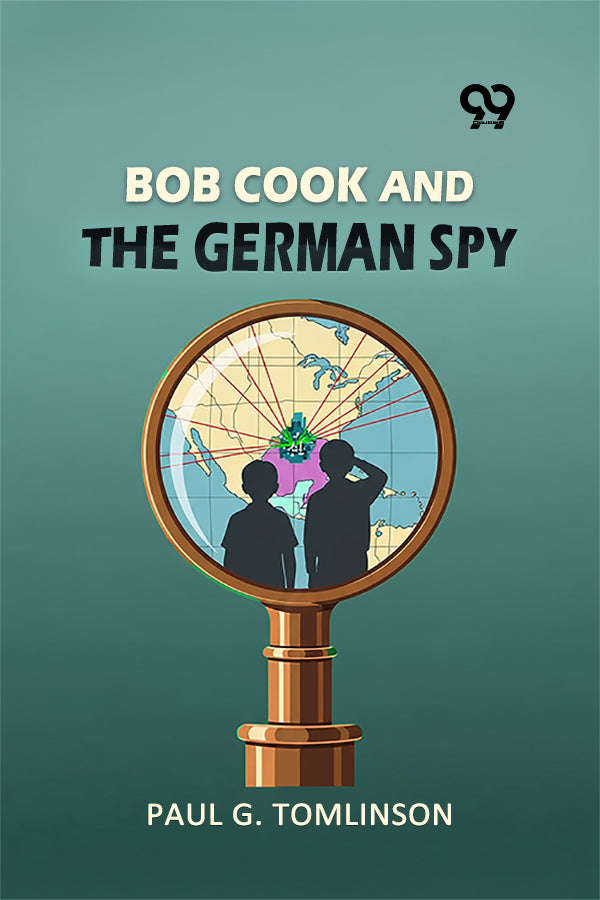 Bob Cook And The German Spy