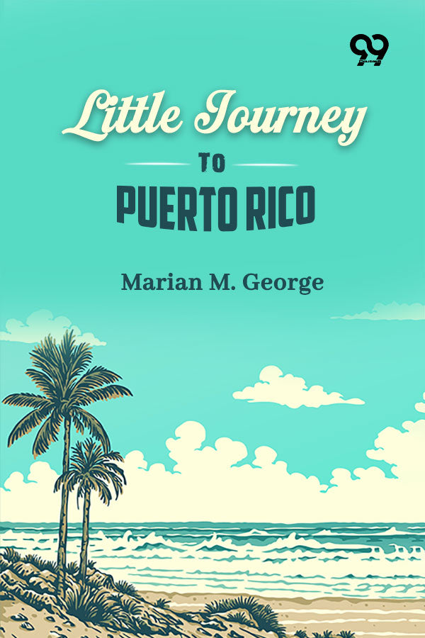Little Journey To Puerto Rico
