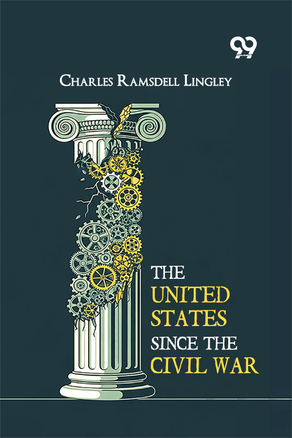 The United States Since The Civil War