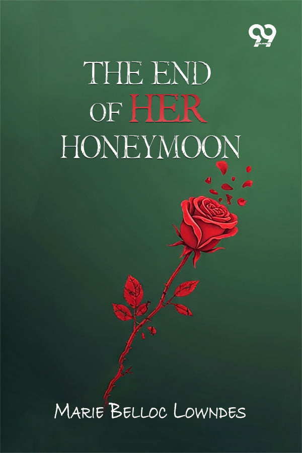 The End Of Her Honeymoon