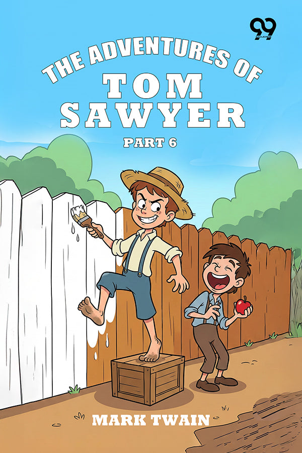 The Adventures Of Tom Sawyer: Part 6