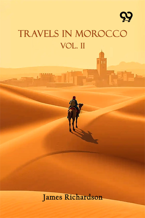 Travels In Morocco: Vol. II