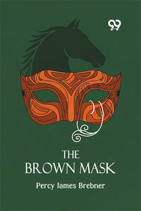 The Brown Mask