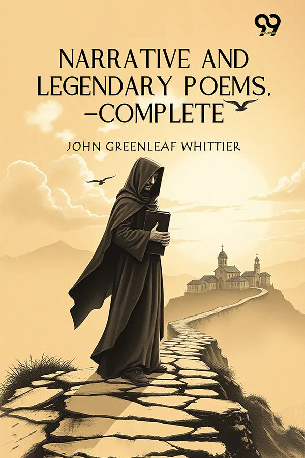 Narrative And Legendary Poems—Complete