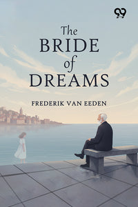 The Bride Of Dreams