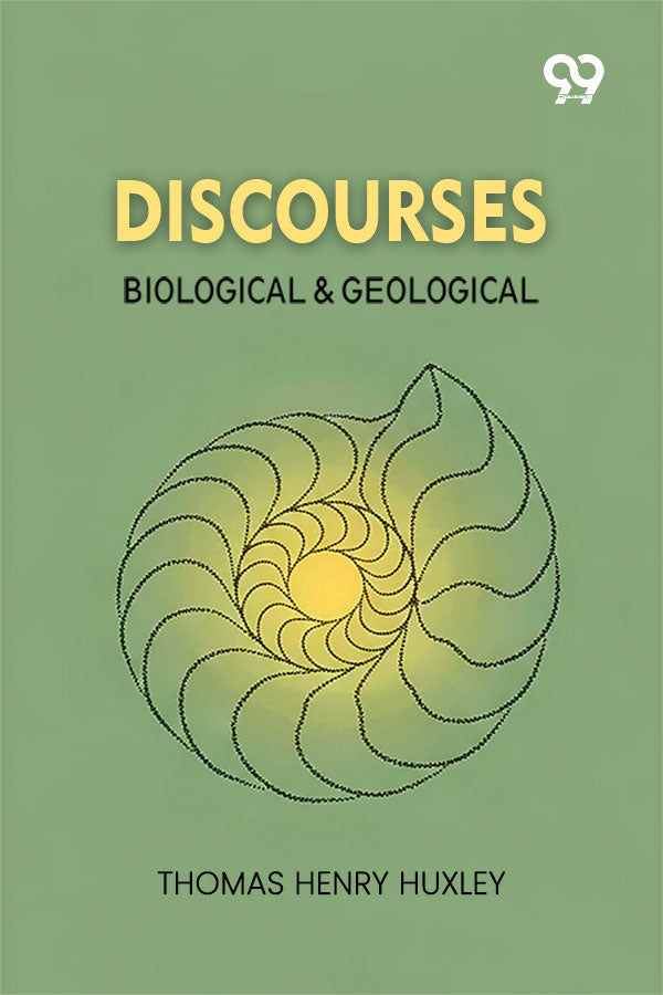 Discourses: Biological & Geological