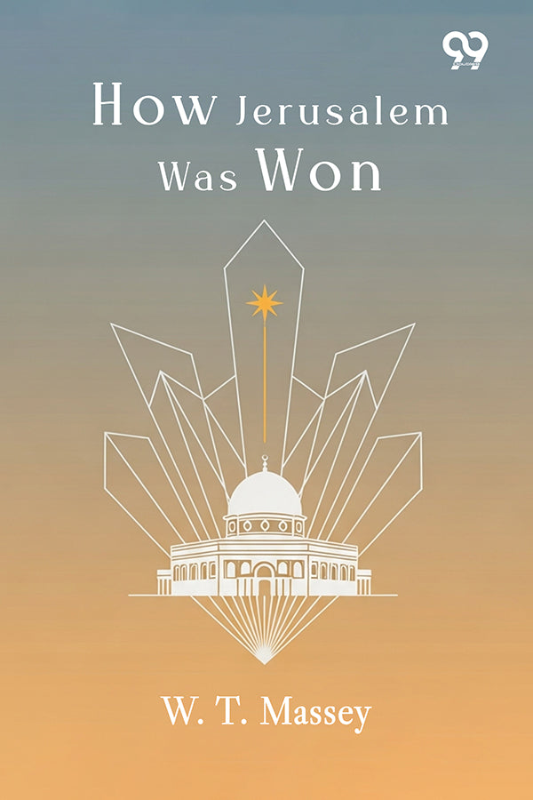 How Jerusalem Was Won