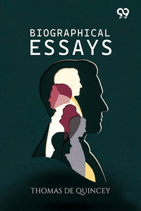 Biographical Essays