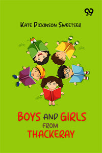 Boys And Girls From Thackeray