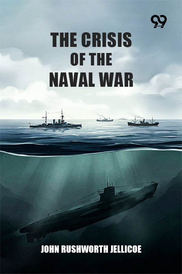 The Crisis Of The Naval War