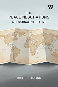 The Peace Negotiations: A Personal Narrative