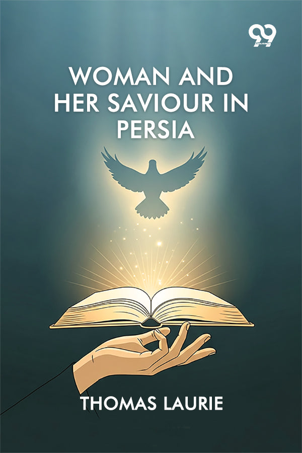 Woman And Her Saviour In Persia