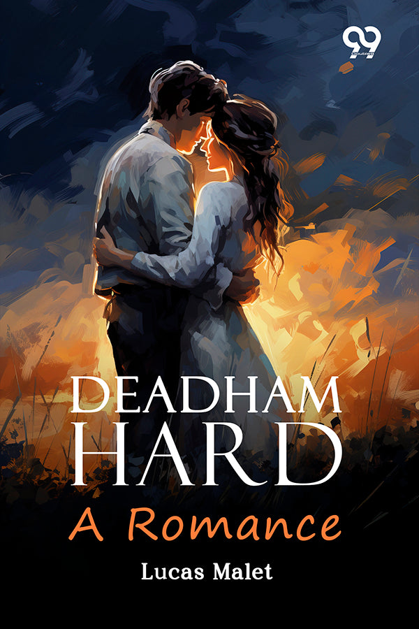 Deadham Hard: A Romance