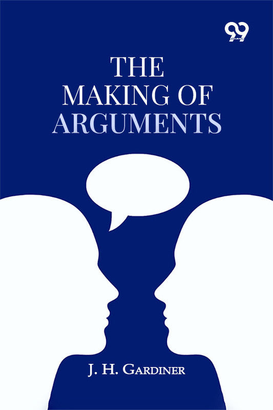 The Making Of Arguments