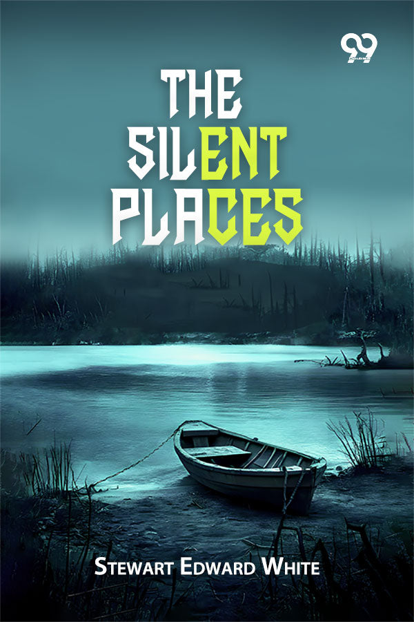 The Silent Places