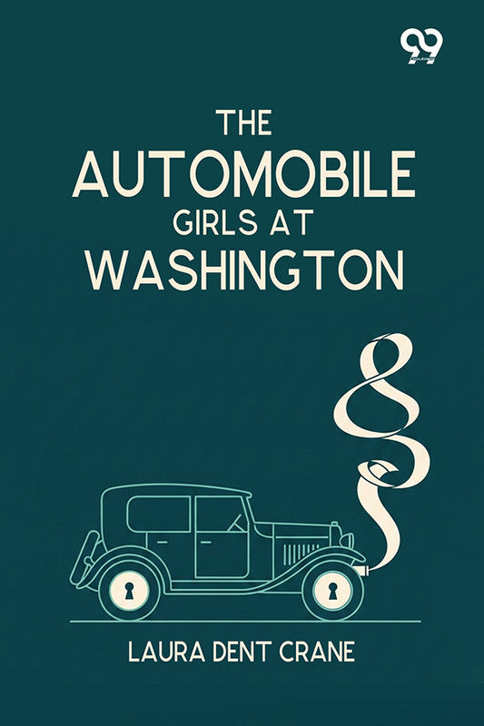 The Automobile Girls At Washington