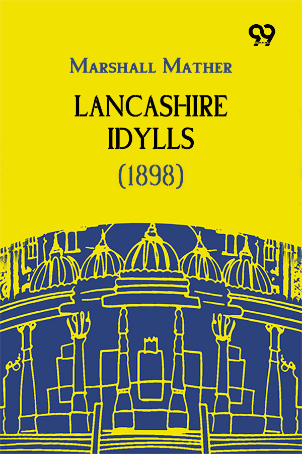 Lancashire Idylls (1898)