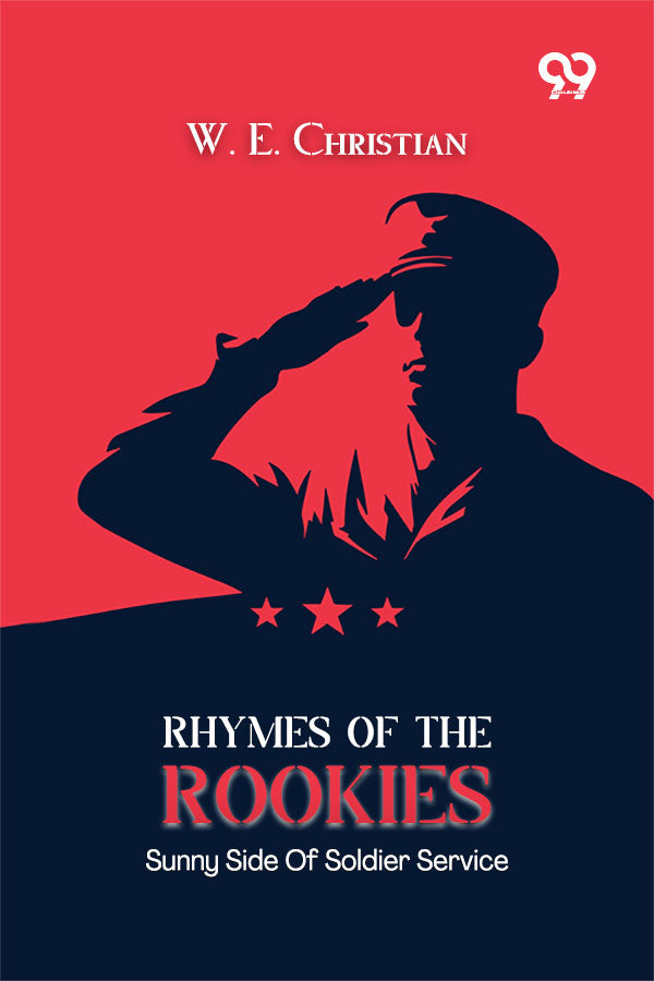 Rhymes Of The Rookies: Sunny Side Of Soldier Service