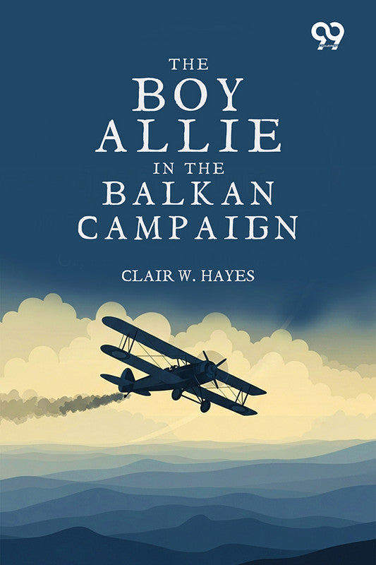 The Boy Allies In The Balkan Campaign