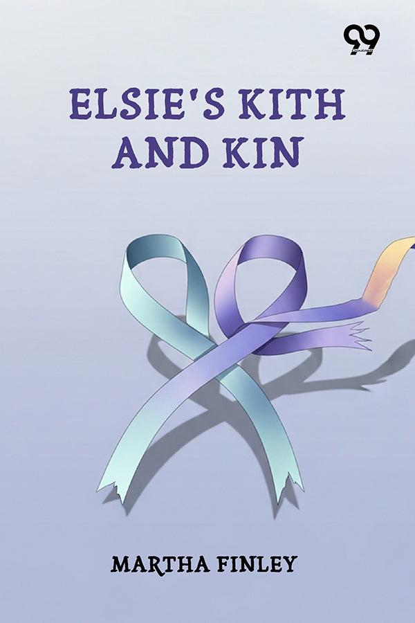 Elsie's Kith And Kin