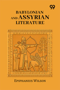 Babylonian And Assyrian Literature