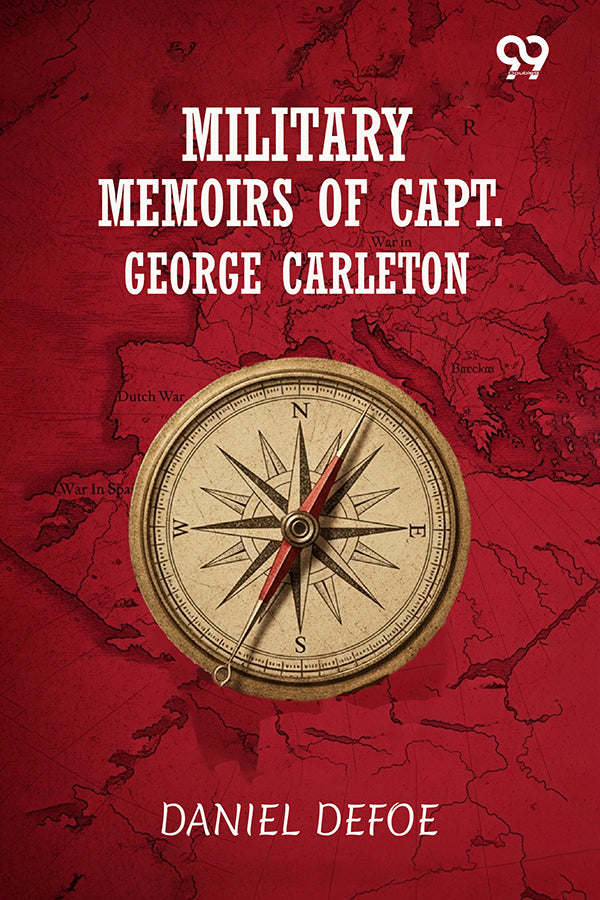 Military Memoirs Of Capt. George Carleton