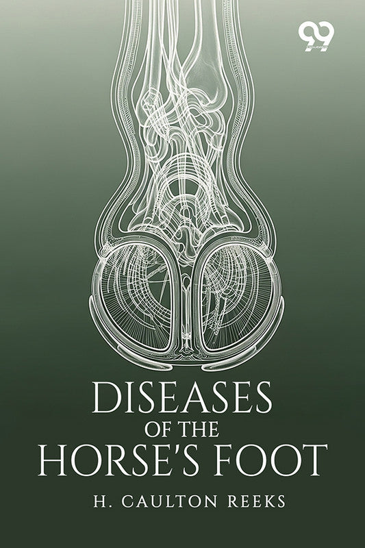 Diseases Of The Horse's Foot