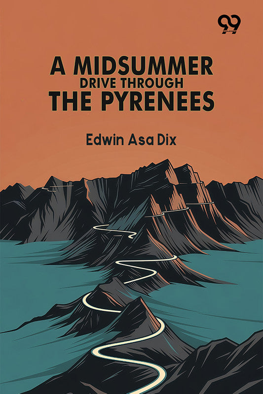 A Midsummer Drive Through The Pyrenees