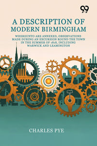 A Description Of Modern Birmingham