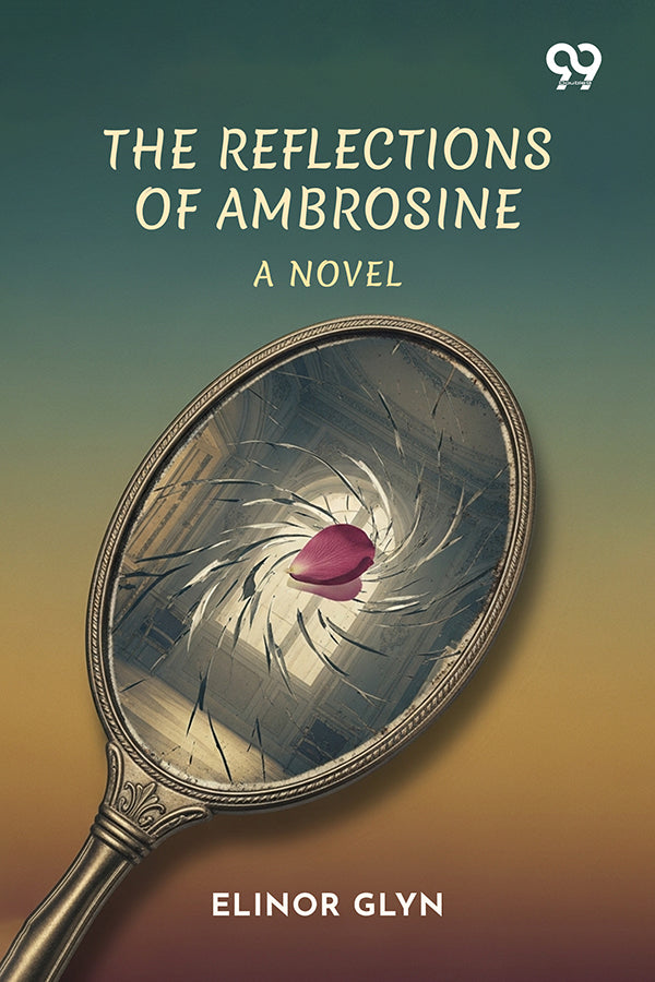 The Reflections Of Ambrosine: A Novel