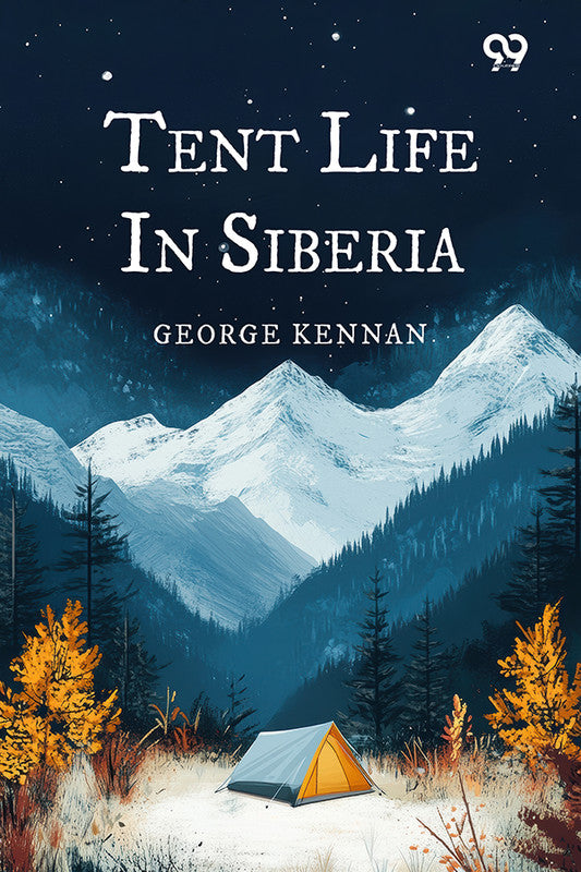 Tent Life In Siberia