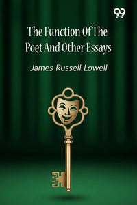 The Function Of The Poet And Other Essays