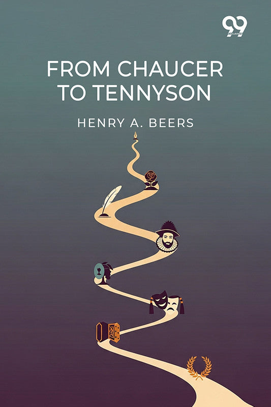 From Chaucer To Tennyson