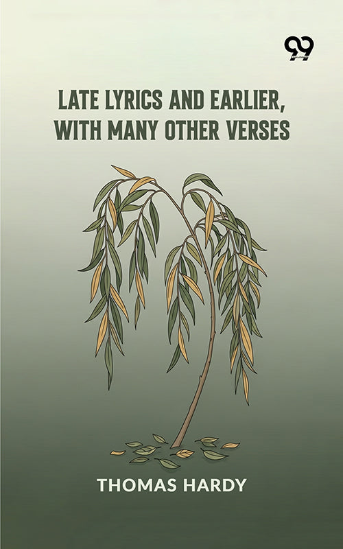 Late Lyrics And Earlier, With Many Other Verses