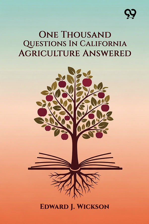 One Thousand Questions In California Agriculture Answered