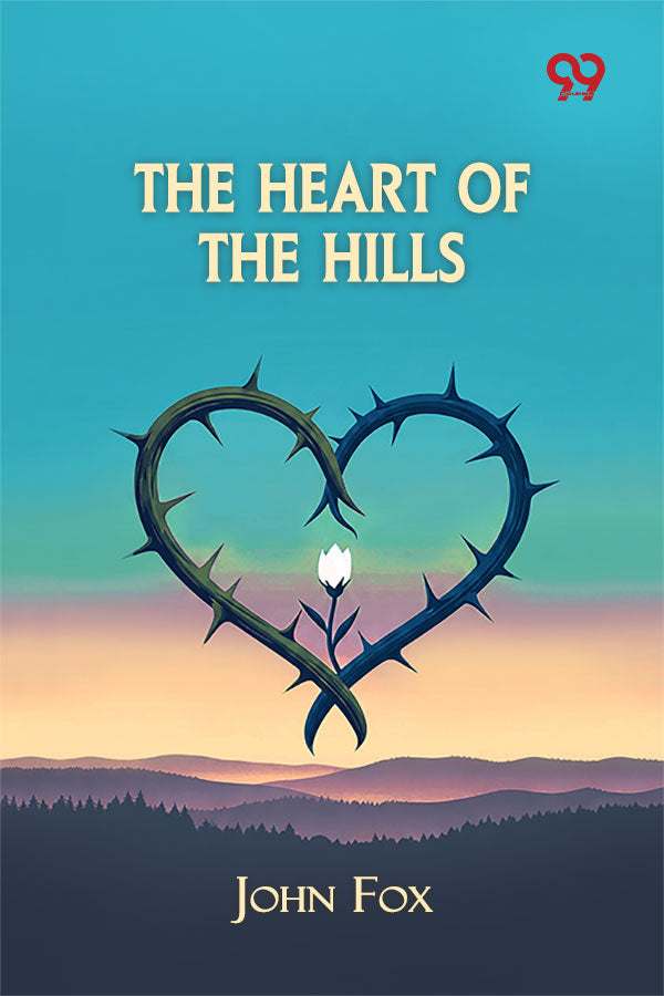 The Heart Of The Hills