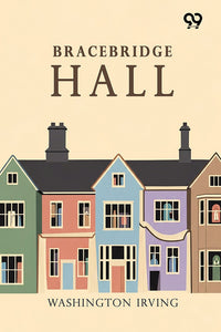 Bracebridge Hall